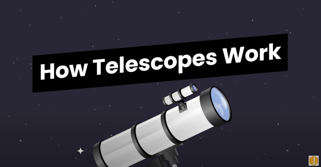 How Telescopes Work: with the illustration of a telescope