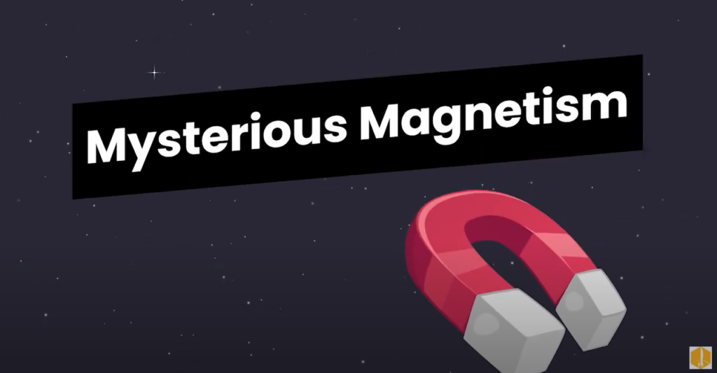 Mysterious Magnetism: with the illustration of a magnet