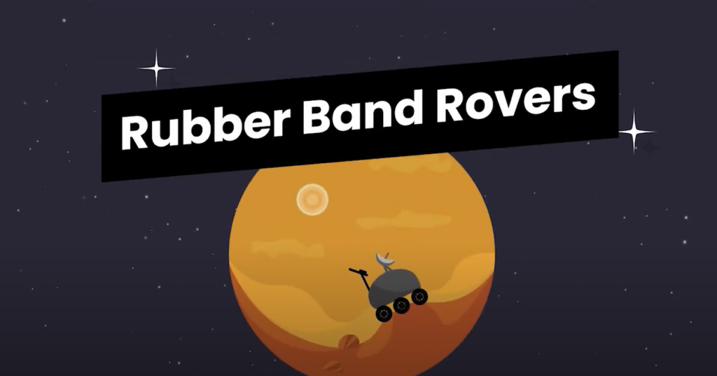 Rubber Band Rovers: with the illustration of the Mars Rover on Mars
