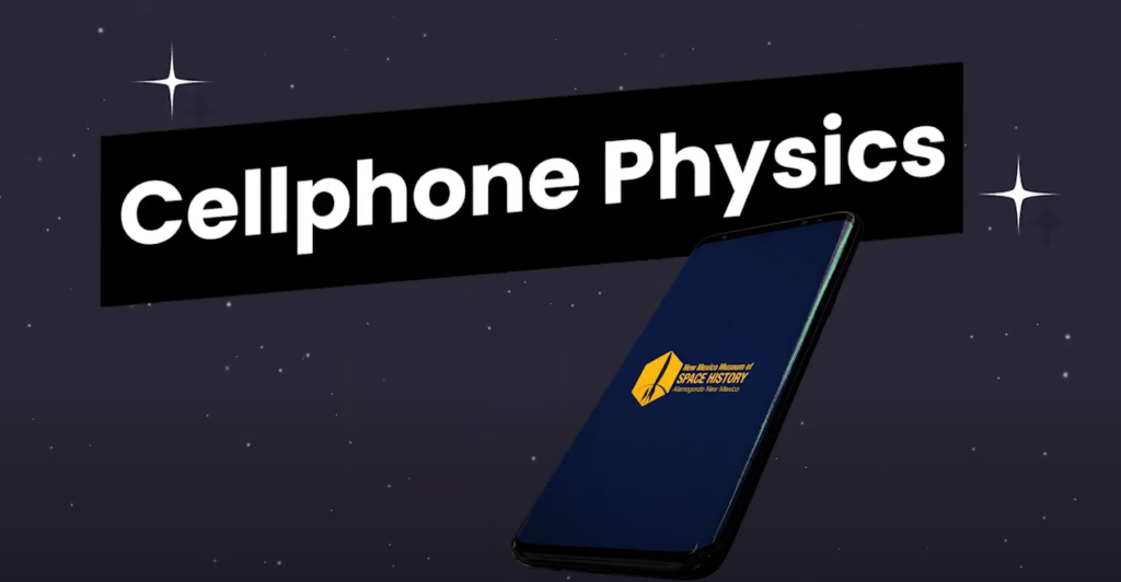 Cellphone Physics: with the illustration of a cellphone and the NMMSH logo on the cellphone screen