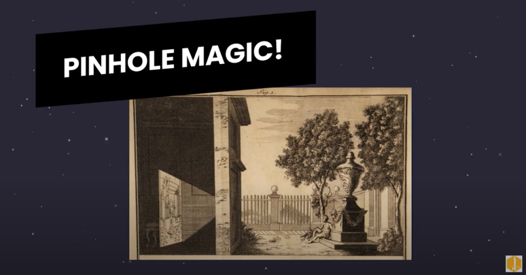 Pinhole Magic! With the image of an illustration of a Pinhole in action