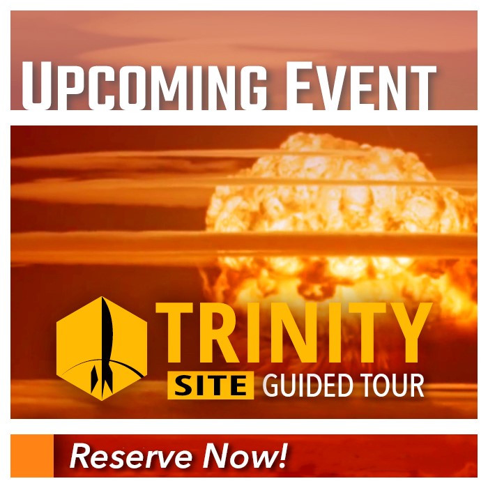 Upcoming Event: Trinity Site Guided Tour - reserve now!