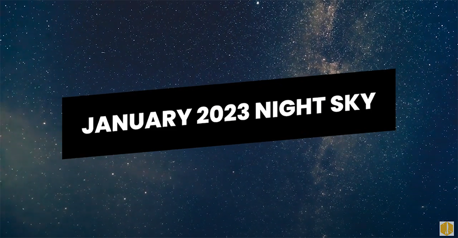 January 2023 Night Sky: with the image of a night sky in the background