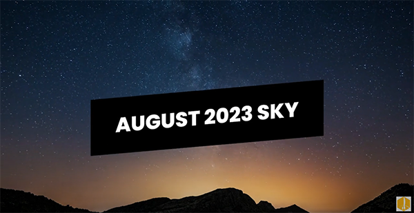 August 2023 sky with the image of the night sky and mountains on the horizon