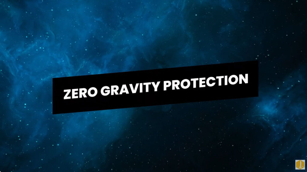 Zero Gravity Protection